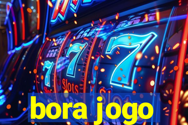 bora jogo